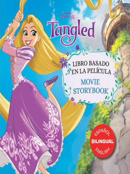 Title details for Tangled Movie Storybook / Libro basado en la película by Disney Books - Available